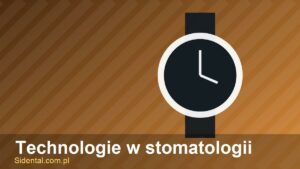 technologie-w-stomatologii